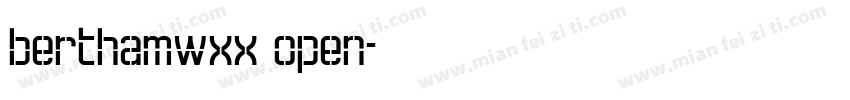 berthamwxx open字体转换